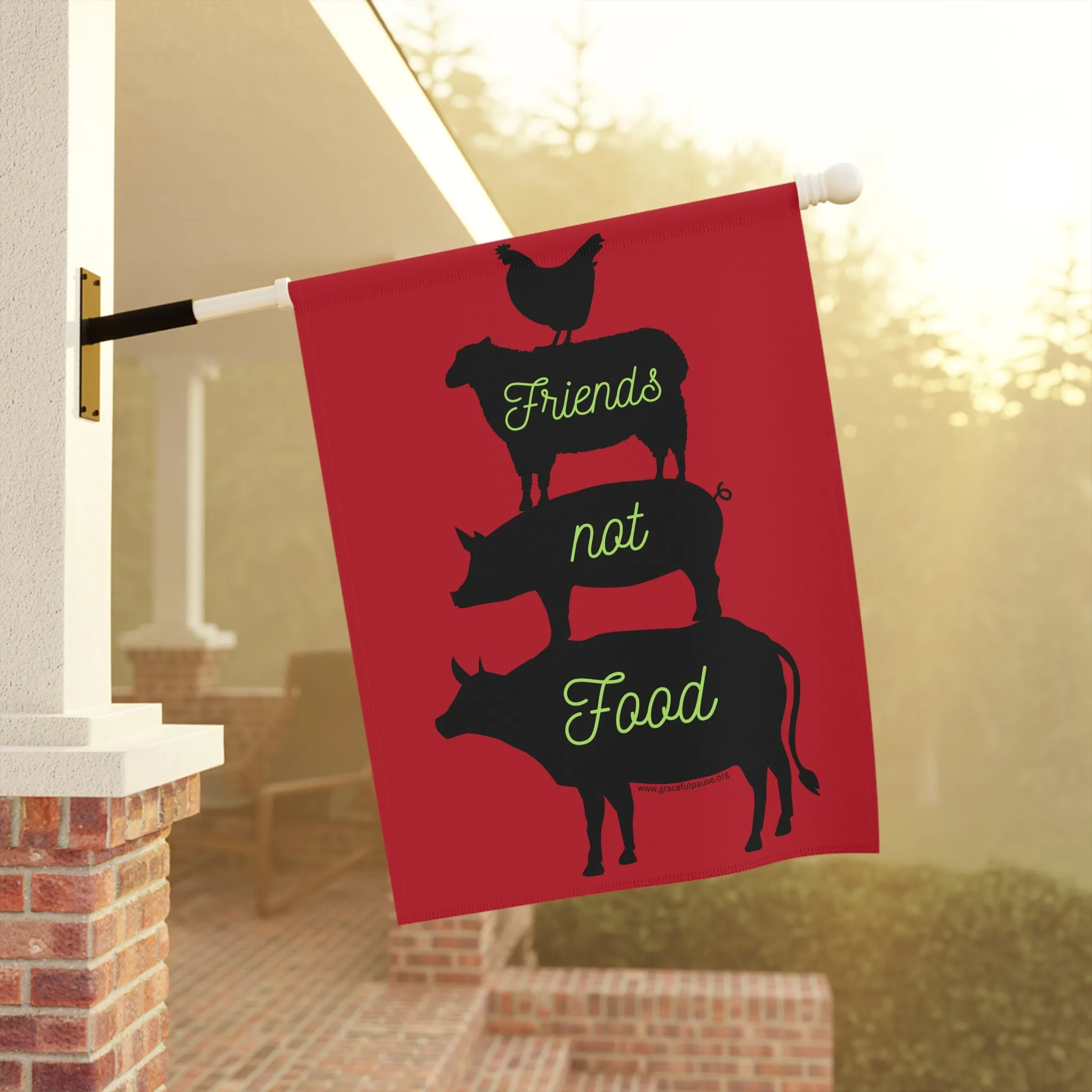 Friends Not Food - Garden & House Banner/Flag