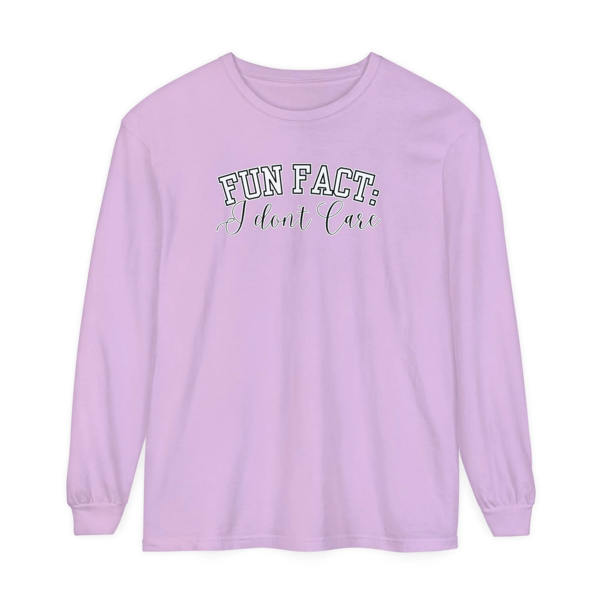 Fun Fact, I Don't Care Women's Comfort Colors Long Sleeve Tee