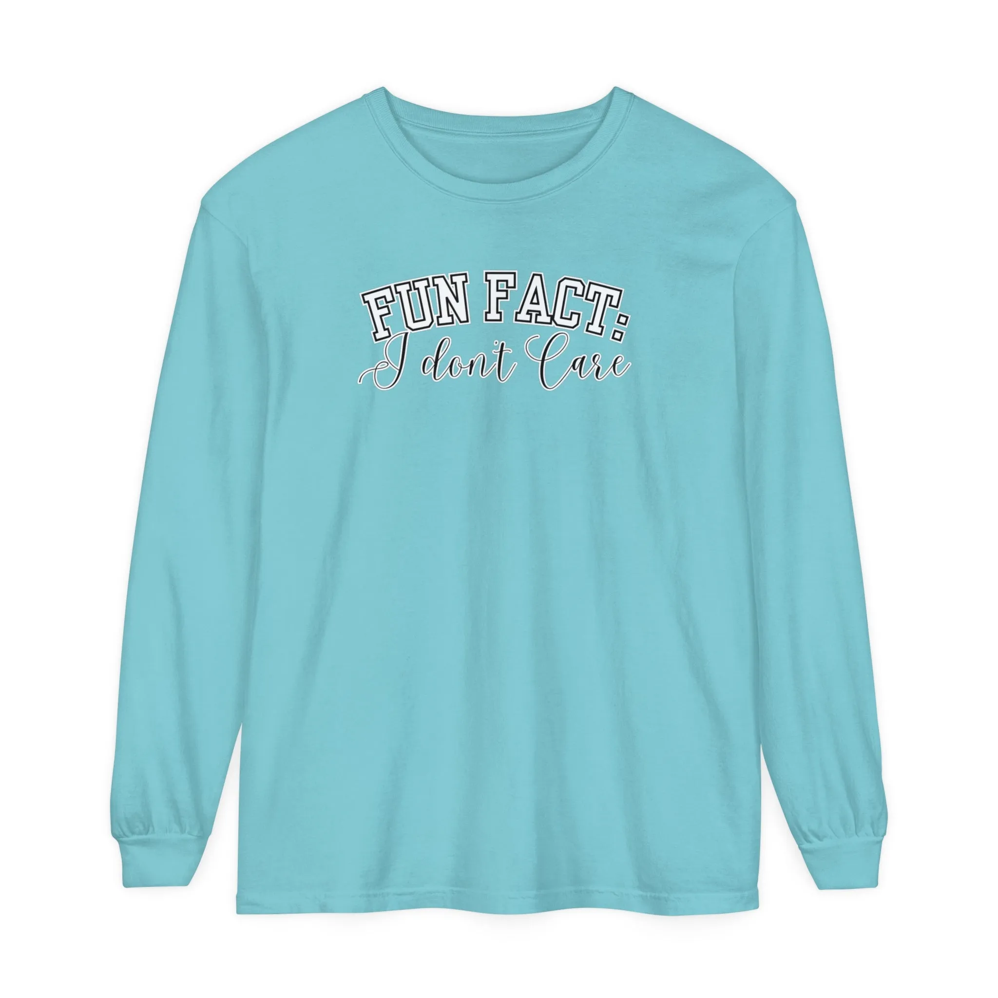 Fun Fact, I Don't Care Women's Comfort Colors Long Sleeve Tee