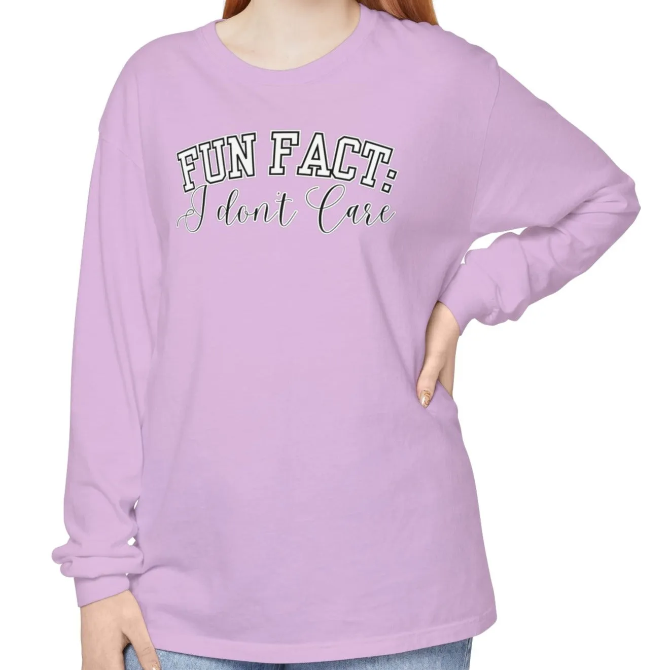 Fun Fact, I Don't Care Women's Comfort Colors Long Sleeve Tee