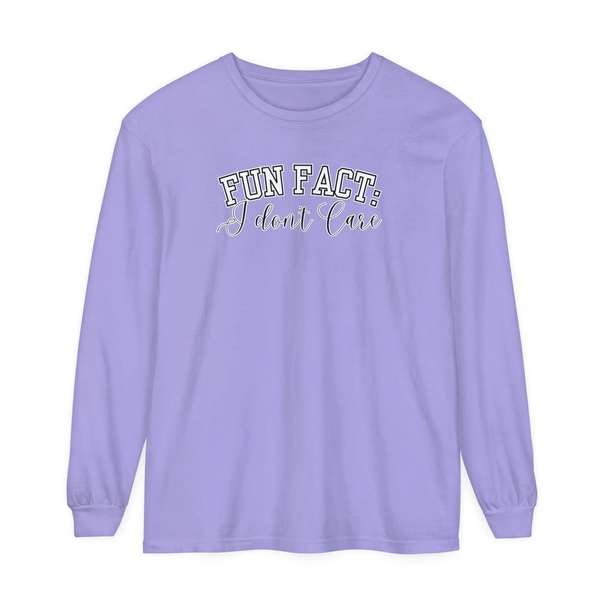 Fun Fact, I Don't Care Women's Comfort Colors Long Sleeve Tee