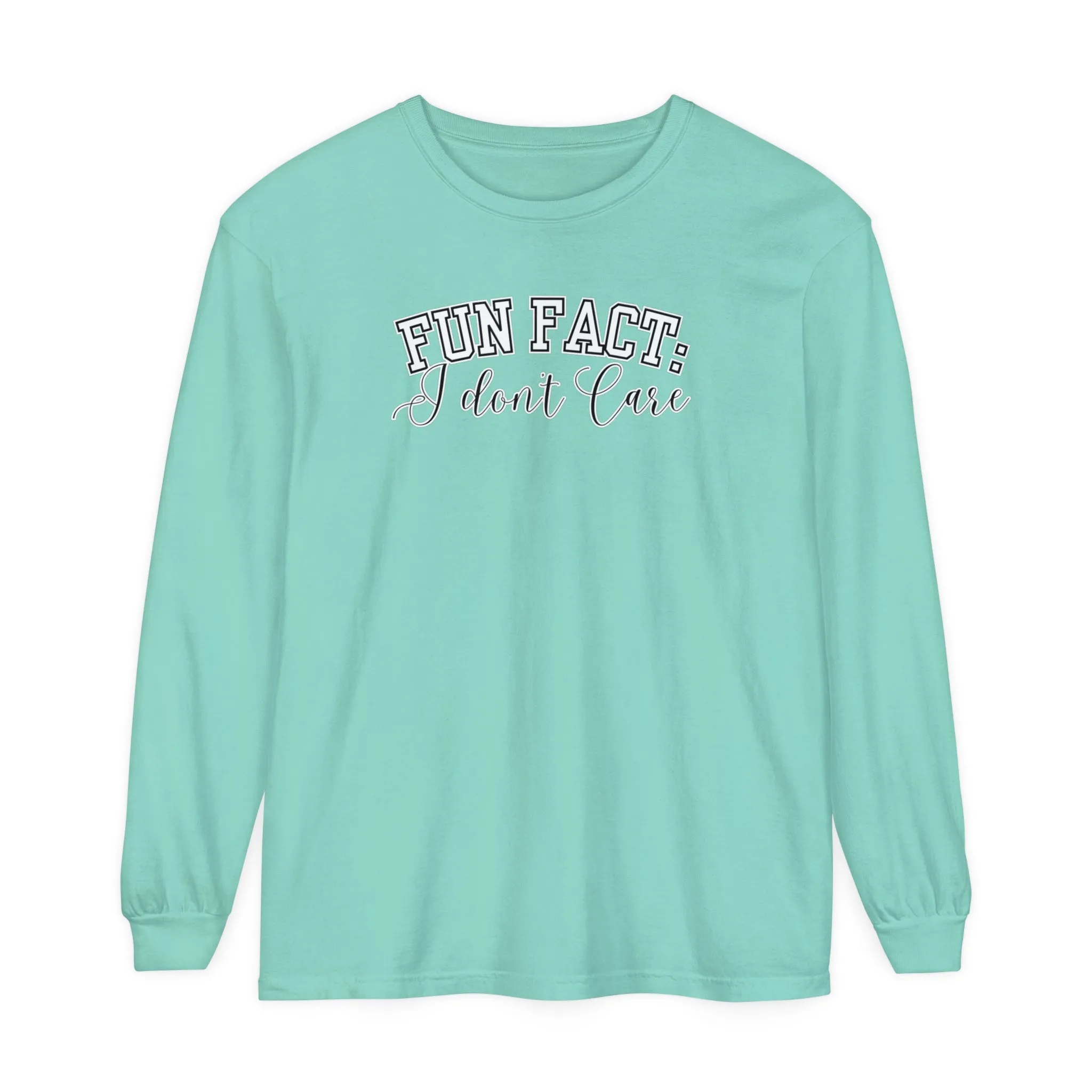 Fun Fact, I Don't Care Women's Comfort Colors Long Sleeve Tee